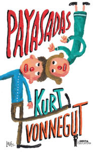 Title: Payasadas, Author: Kurt Vonnegut