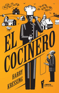 Title: El cocinero, Author: Harry Kressing