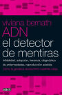 ADN. El detector de mentiras