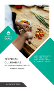 Title: Técnicas culinarias: Primeras orientaciones en Nutrición, Author: María Celeste Furlotti