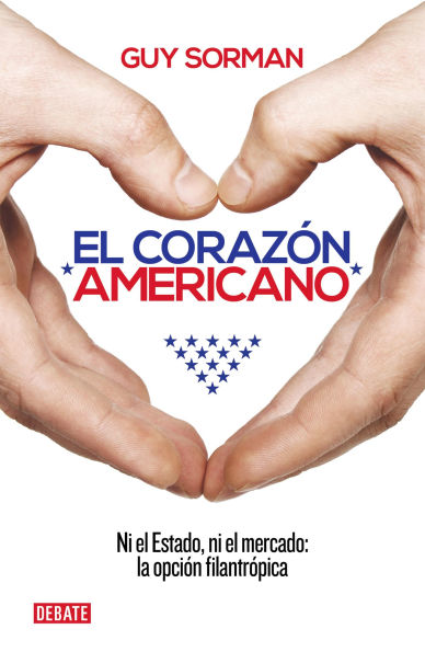 El corazón americano: Ni el Estado, ni el mercado: la opción filantrópica