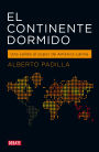 El continente dormido: Una salida al sopor de América Latina