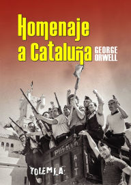 Title: Homenaje a Cataluña, Author: George Orwell