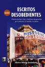 Escritos desobedientes: Historias de hijas, hijos y familiares de genocidas por la memoria, la verdad y la justicia