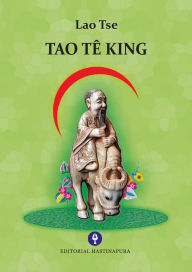 Title: Tao Tê King, Author: Lao Tse
