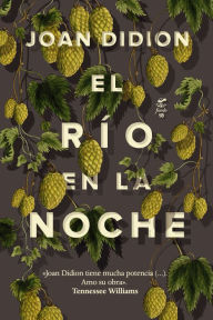 Title: El río en la noche (Run River), Author: Joan Didion