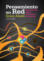 Pensamiento en red: Conectando ideas, personas y proyectos