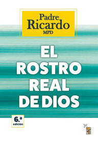 Title: El rostro real de Dios, Author: Ricardo L. Mártensen