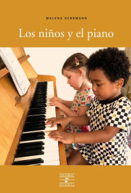 Title: Los niños y el piano, Author: Malena Herrmann
