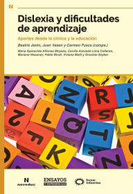 Title: Dislexia y dificultades de aprendizaje: Aportes desde la clínica y la educación, Author: Beatriz Janin