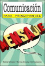 Comunicacion Para Principiantes