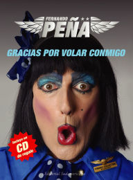 Title: Gracias por volar conmigo, Author: Fernando Peña