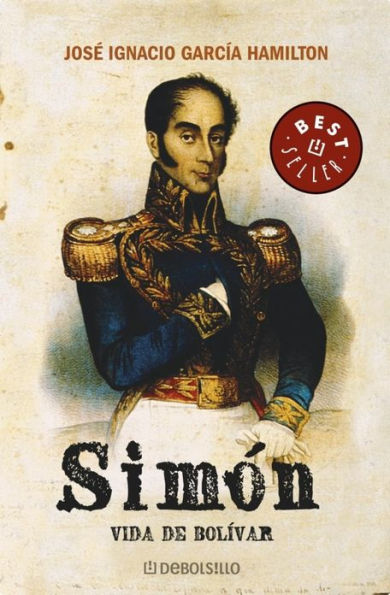 Simón: Vida de Bolívar