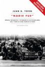 Nadie fue (Edición Definitiva)