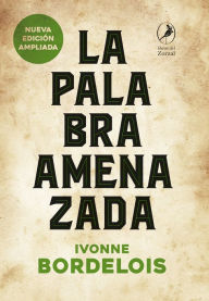 Title: La palabra amenazada, Author: Ivonne Bordelois
