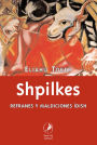 Shpilkes: Refranes y maldiciones ídish