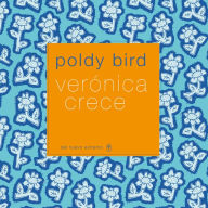 Title: Verónica crece, Author: Poldy Bird