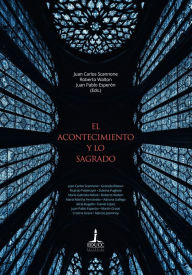 Title: El acontecimiento y lo sagrado, Author: Juan Carlos Scannone