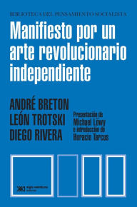 Title: Manifiesto por un arte revolucionario independiente, Author: AndrT Breton