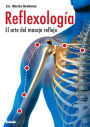 Manual de reflexologia: Arte curativo y prevencion
