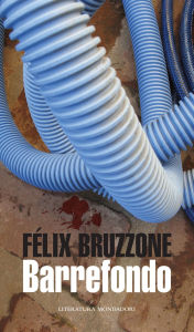 Title: Barrefondo, Author: Félix Bruzzone