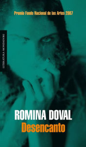 Title: Desencanto, Author: Romina Doval