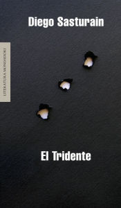Title: El tridente, Author: Diego Sasturain