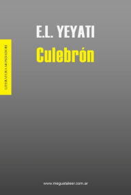 Title: Culebrón, Author: Eduardo Levy Yeyati