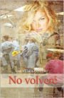 No Volvere