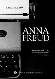 Title: Anna Freud, Author: Isabel Monzón