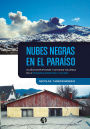 Nubes negras en el paraíso: 25 años de erupciones y actividad volcánica en la Patagonia argentina y chilena