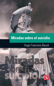 Title: Miradas sobre el suicidio, Author: Hugo Bauzá