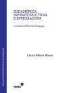 Sudamérica: infraestructura e integración: La Hidrovía Paraná-Paraguay