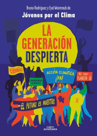 Title: La generación despierta, Author: Bruno Rodríguez