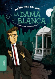 Title: La dama blanca, Author: María Inés Falconi