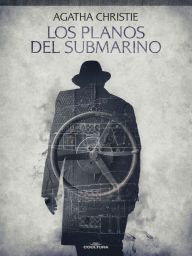 Title: Los planos del submarino, Author: Agatha Christie