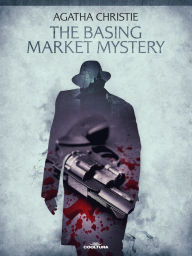 Title: The Market Basing Mystery, Author: Agatha Christie