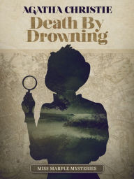 Title: Death by Drowning, Author: Agatha Christie