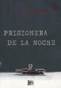 Prisionera de la noche
