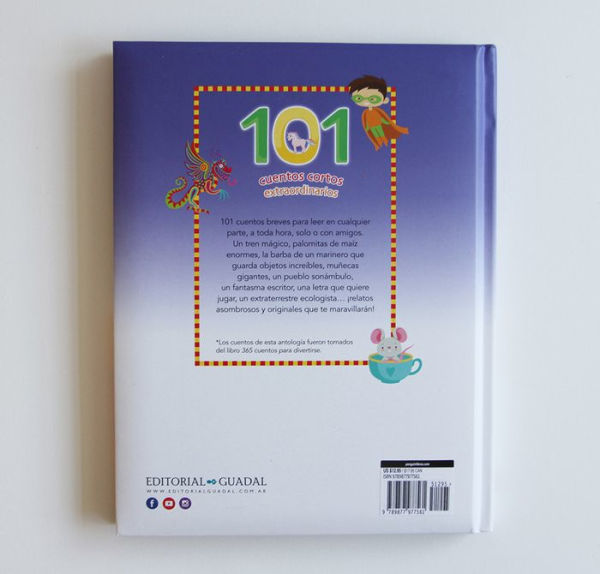 101 Cuentos cortos extraordinarios / 101 Amazing Short Stories