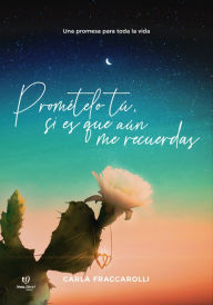 Title: Prometelo tú, Author: Carla Novillo