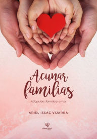 Title: Acunar familias, Author: Ariel Isaac Vijarra