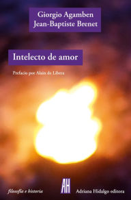 Title: Intelecto de amor, Author: Giorgio Agamben