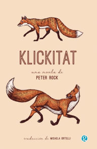 Title: Klickitat, Author: Peter Rock