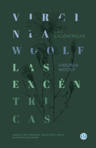 Title: Las excéntricas, Author: Virginia Woolf