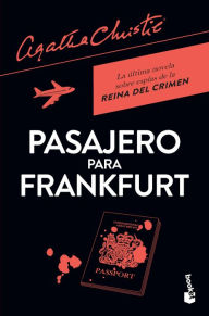 Title: Pasajero para Frankfurt, Author: Agatha Christie