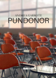 Title: Pundonor, Author: Andrea Garrote