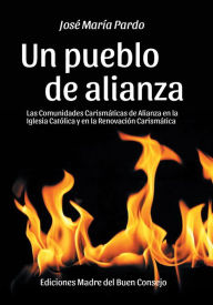 Title: Un pueblo de alianza, Author: José María Pardo