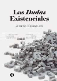 Title: Las dudas existenciales, Author: Alberto Guerendiain