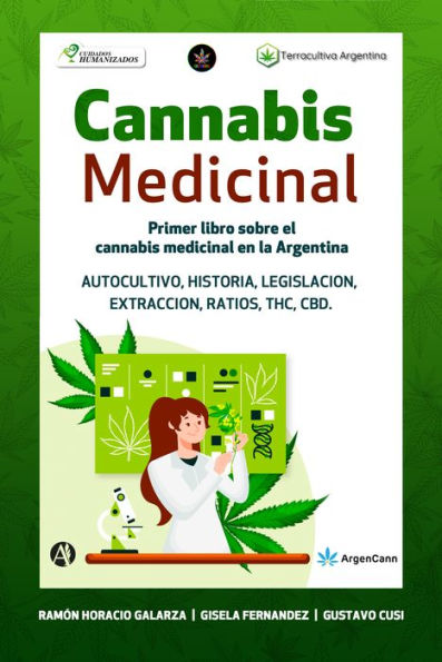 Cannabis Medicinal: Primer libro sobre el cannabis medicinal en la Argentina